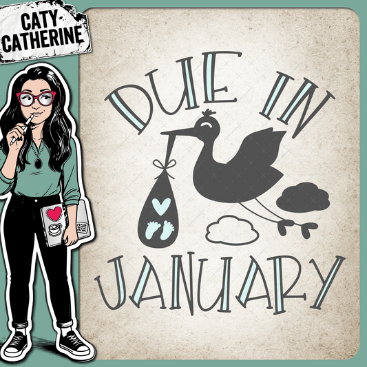 Due In January Pregnancy Announcement – Babies & Kids SVG Design by Caty Catherine