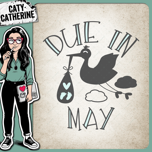 Due In May Pregnancy Announcement – Babies & Kids SVG Design by Caty Catherine