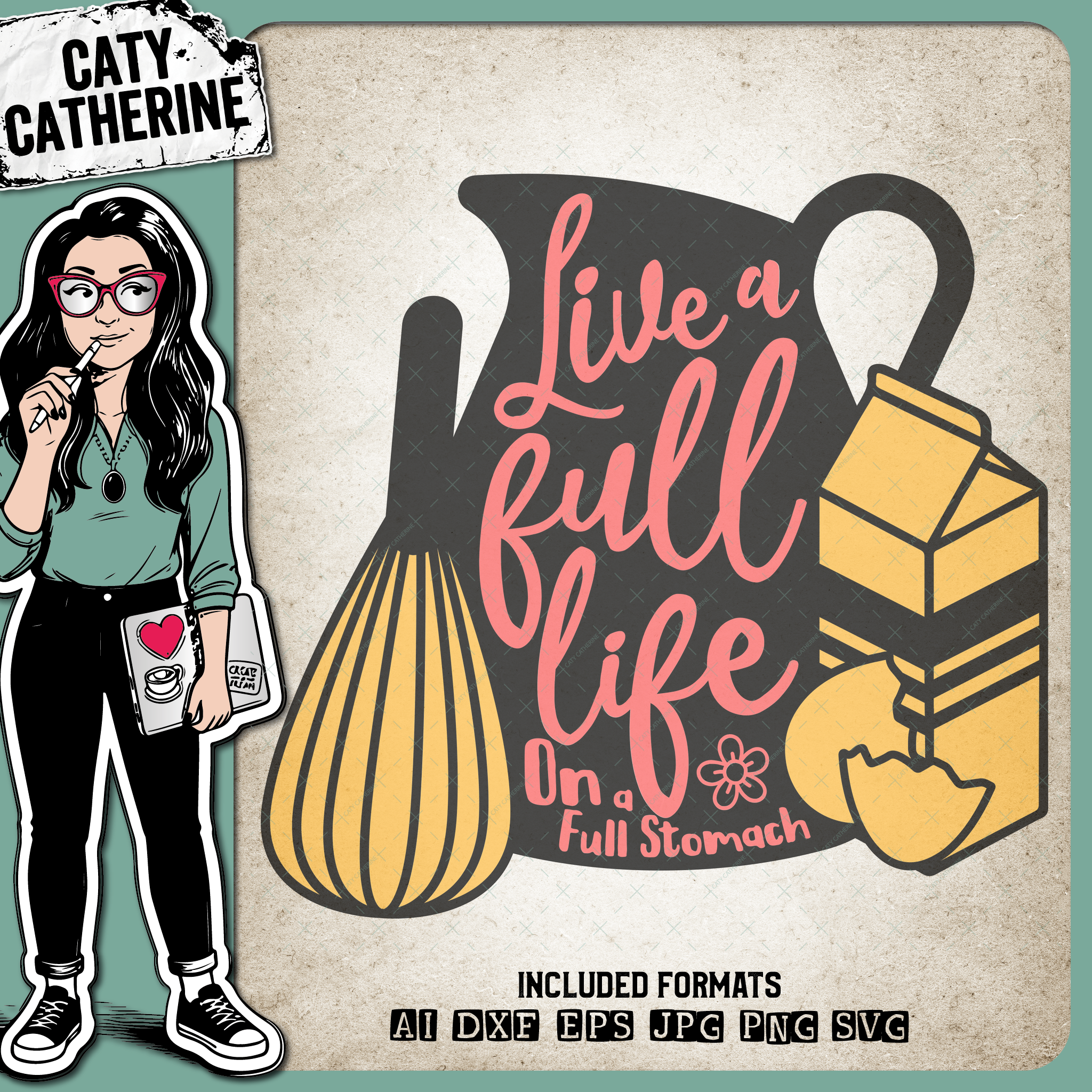Live A Full Life On A Full Stomach – Food & Drink SVG Design by Caty Catherine