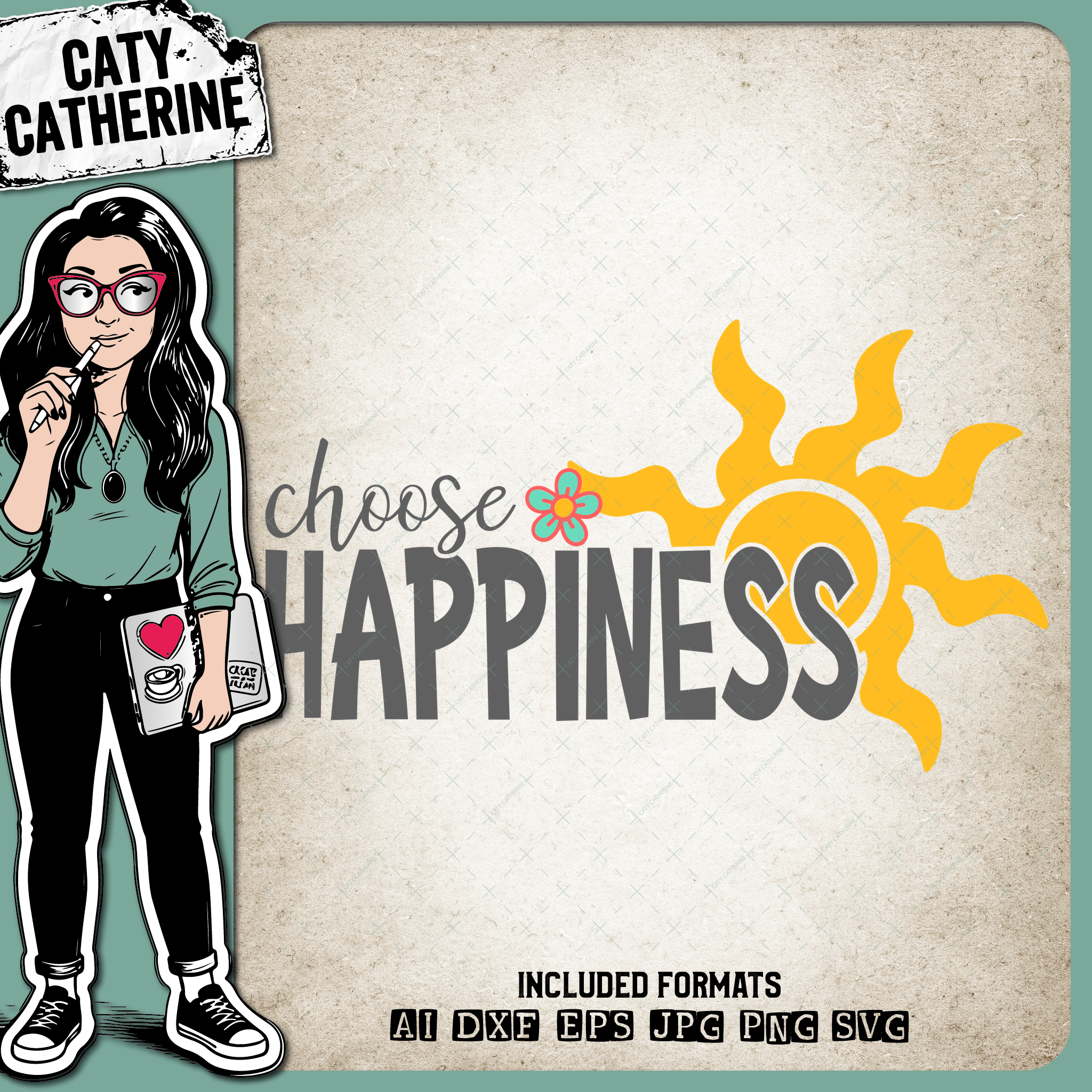 Choose Happiness – Quotes & Sayings SVG Design by Caty Catherine