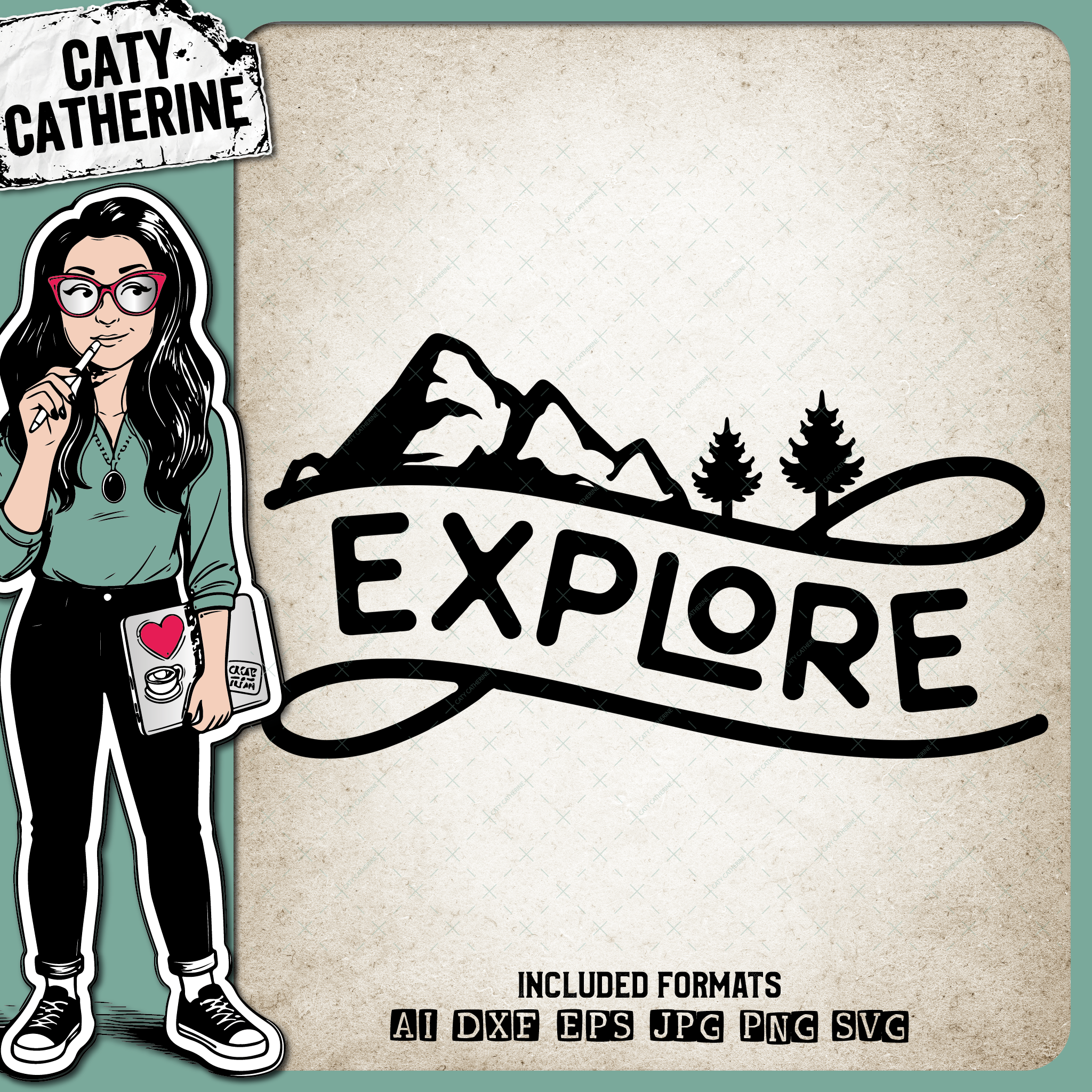Explore Mountains Outdoors Adventure – Quotes & Sayings SVG Design by Caty Catherine