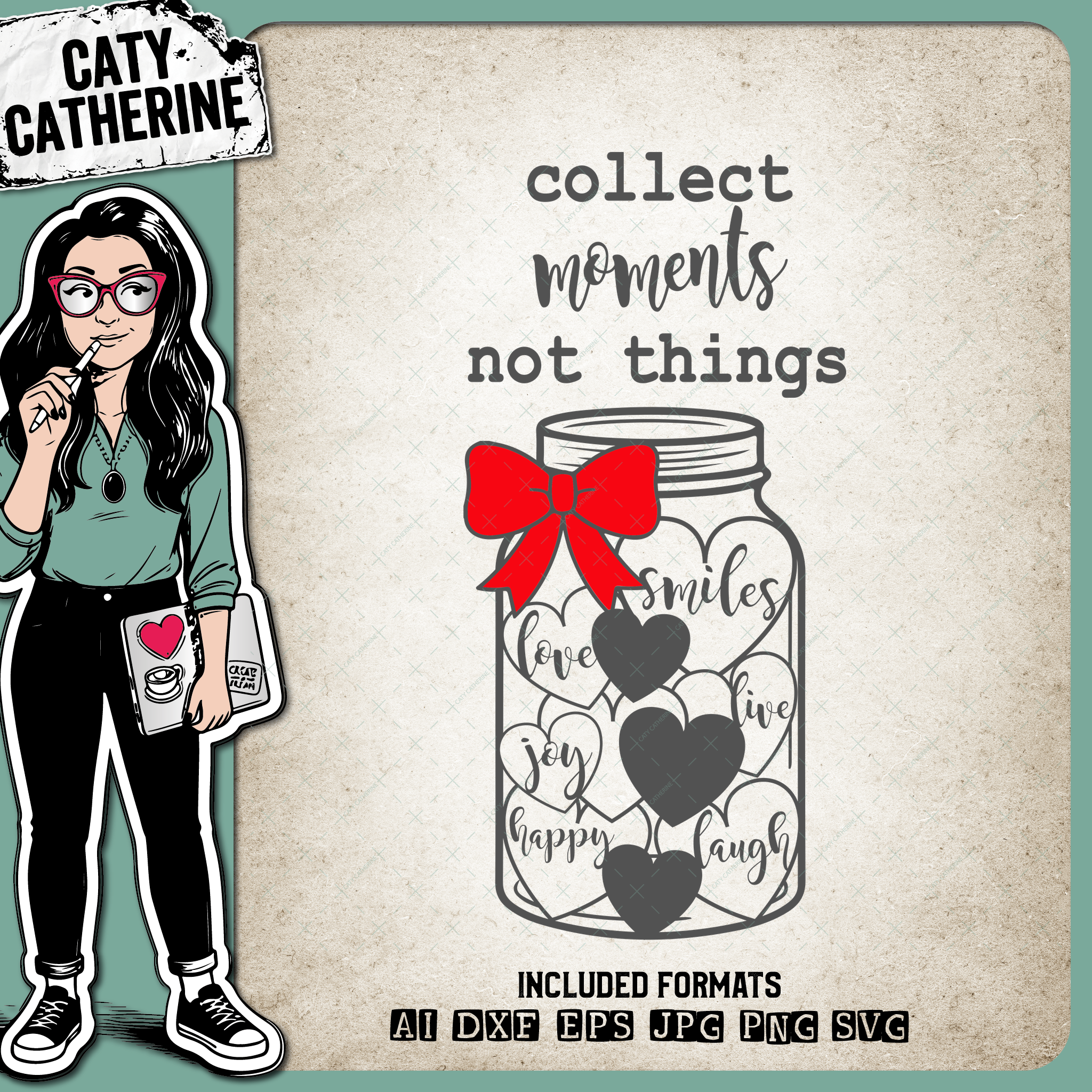 Collect Moments Not Things Mason Jar Hearts – Quotes & Sayings SVG Design by Caty Catherine