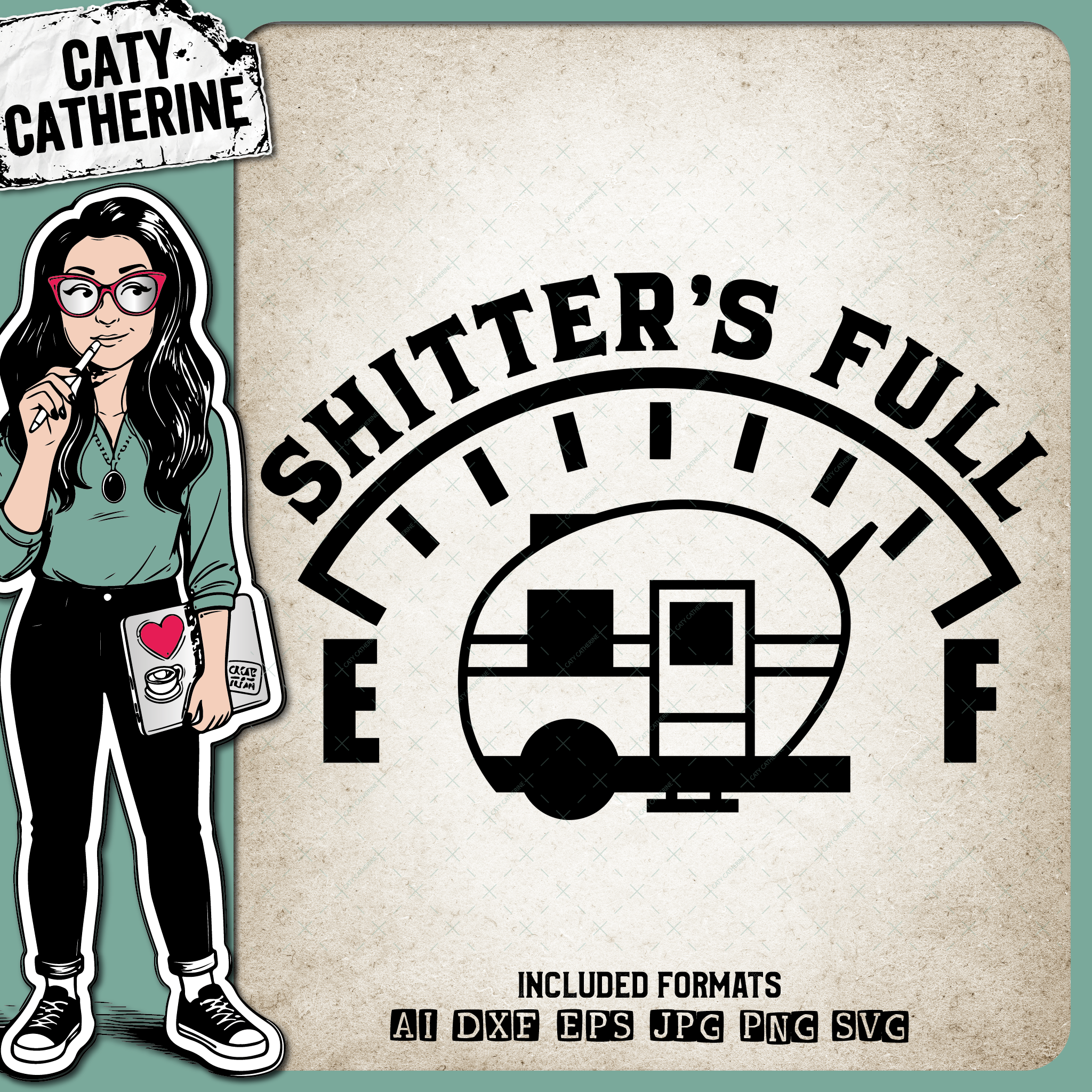 Shitter's Full Camping – Outdoors SVG Design by Caty Catherine