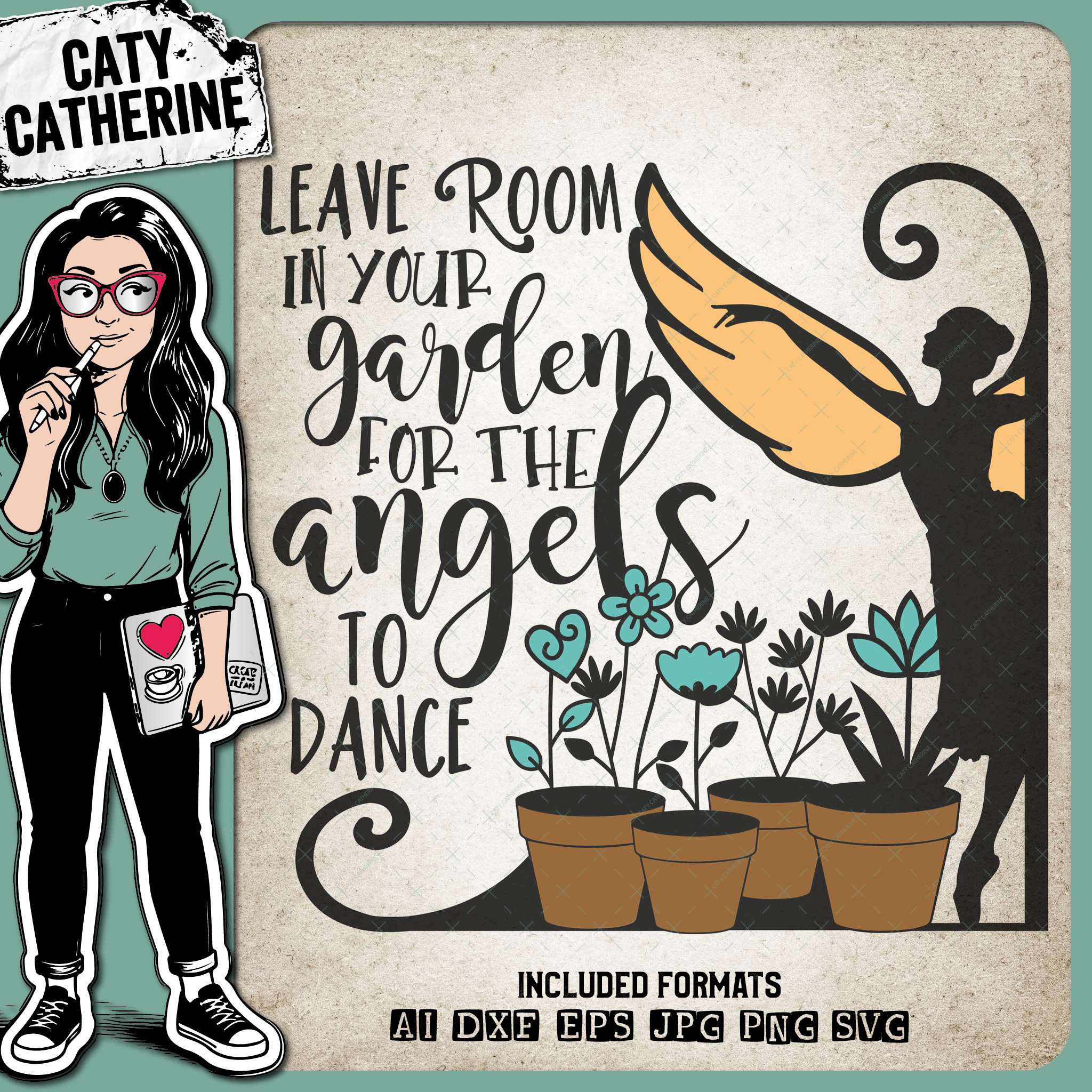 Leave Room In Your Garden For The Angels To Dance – Quotes & Sayings SVG Design by Caty Catherine