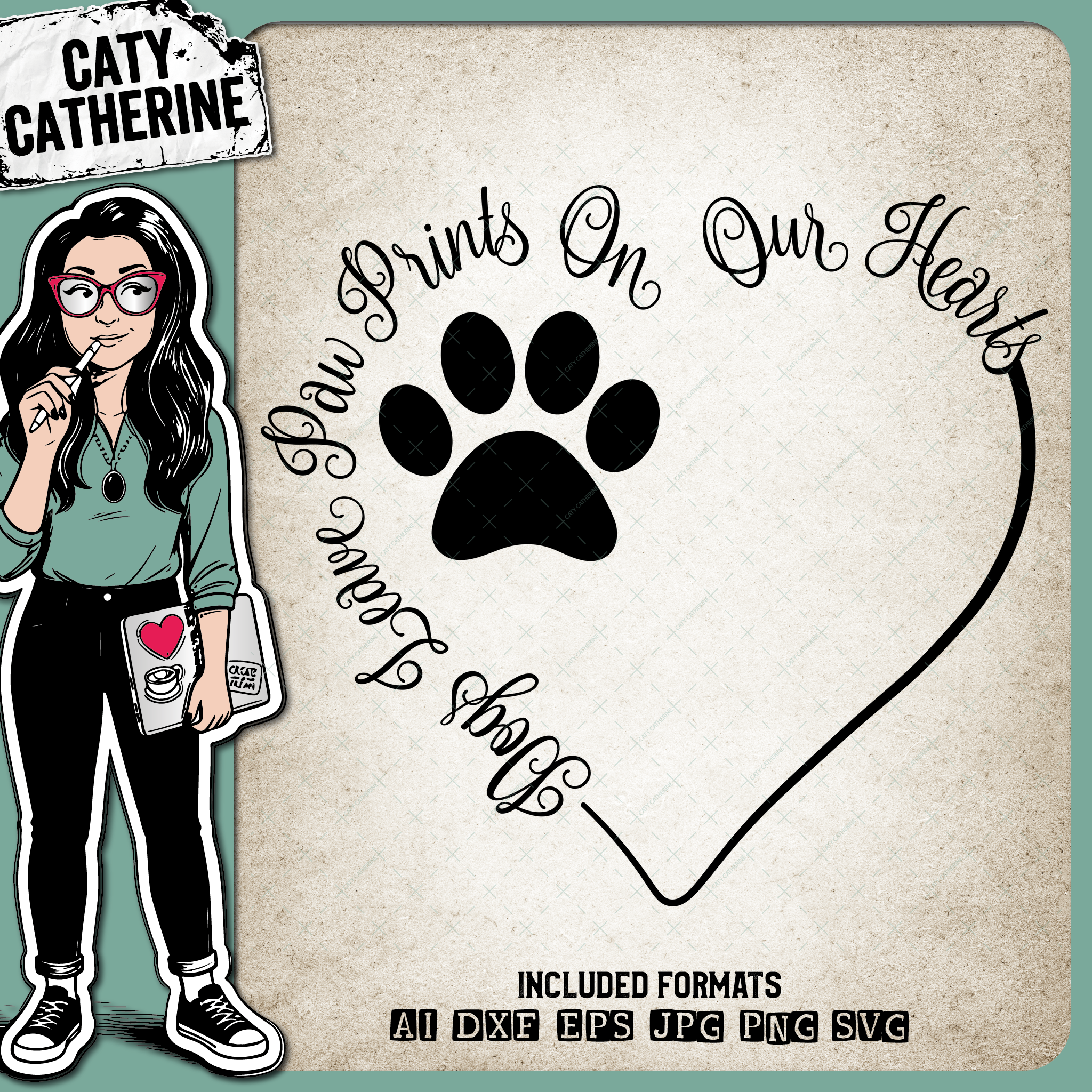Dogs Leave Paw Prints On Our Hearts – Pets & Animals SVG Design by Caty Catherine