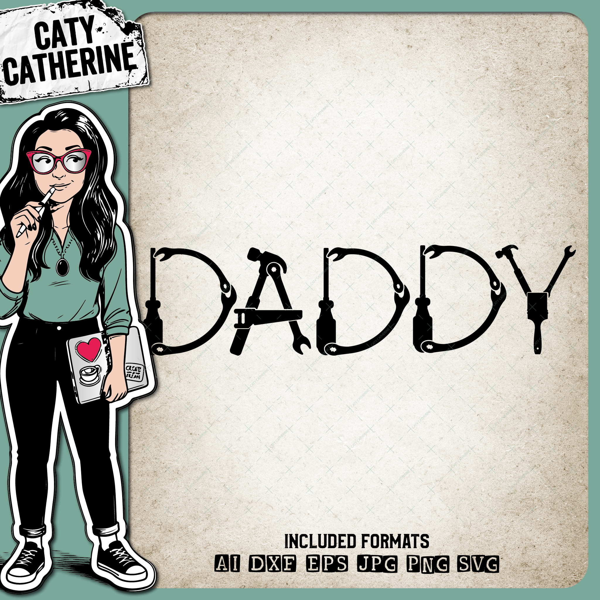 Daddy Father's Day Tool Theme – Father’s Day SVG Design by Caty Catherine