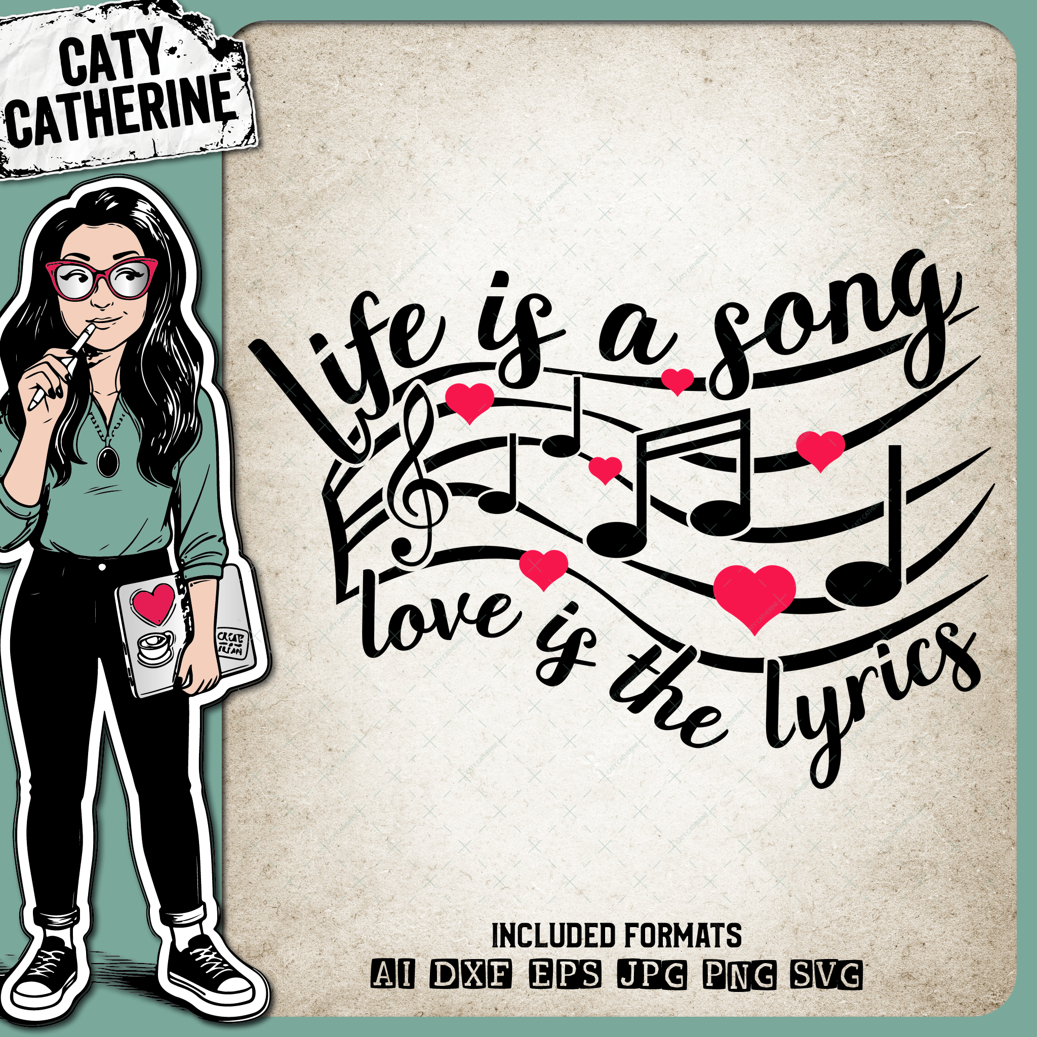 Life Is A Song Love Is The Lyrics – Quotes & Sayings SVG Design by Caty Catherine