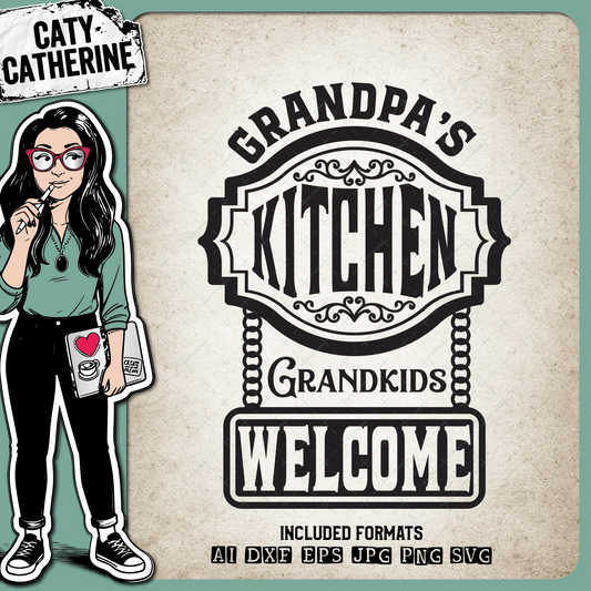 Grandpa's Kitchen Grandkids Welcome – Family SVG Design by Caty Catherine