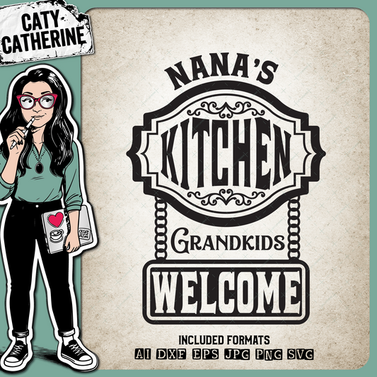 Nana's Kitchen Grandkids Welcome – Family SVG Design by Caty Catherine