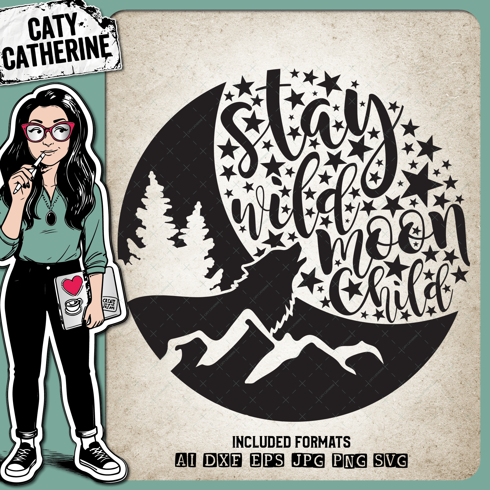 Stay Wild Moon Child – Quotes & Sayings SVG Design by Caty Catherine