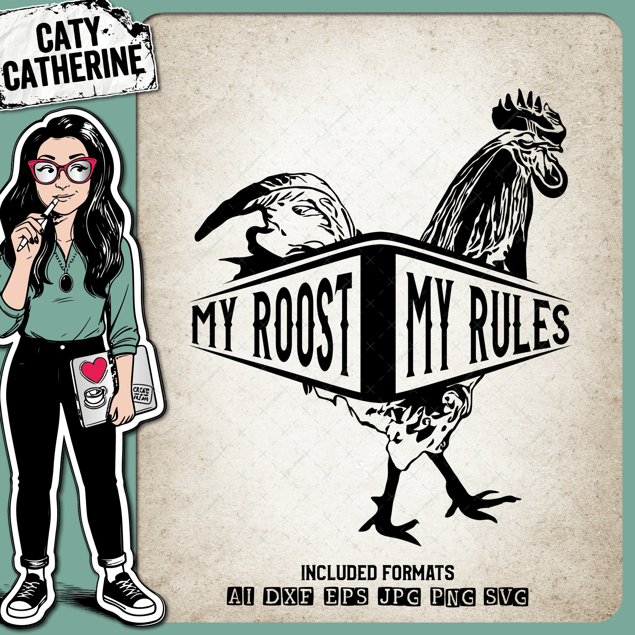 My Roost My Rules – Family SVG Design by Caty Catherine