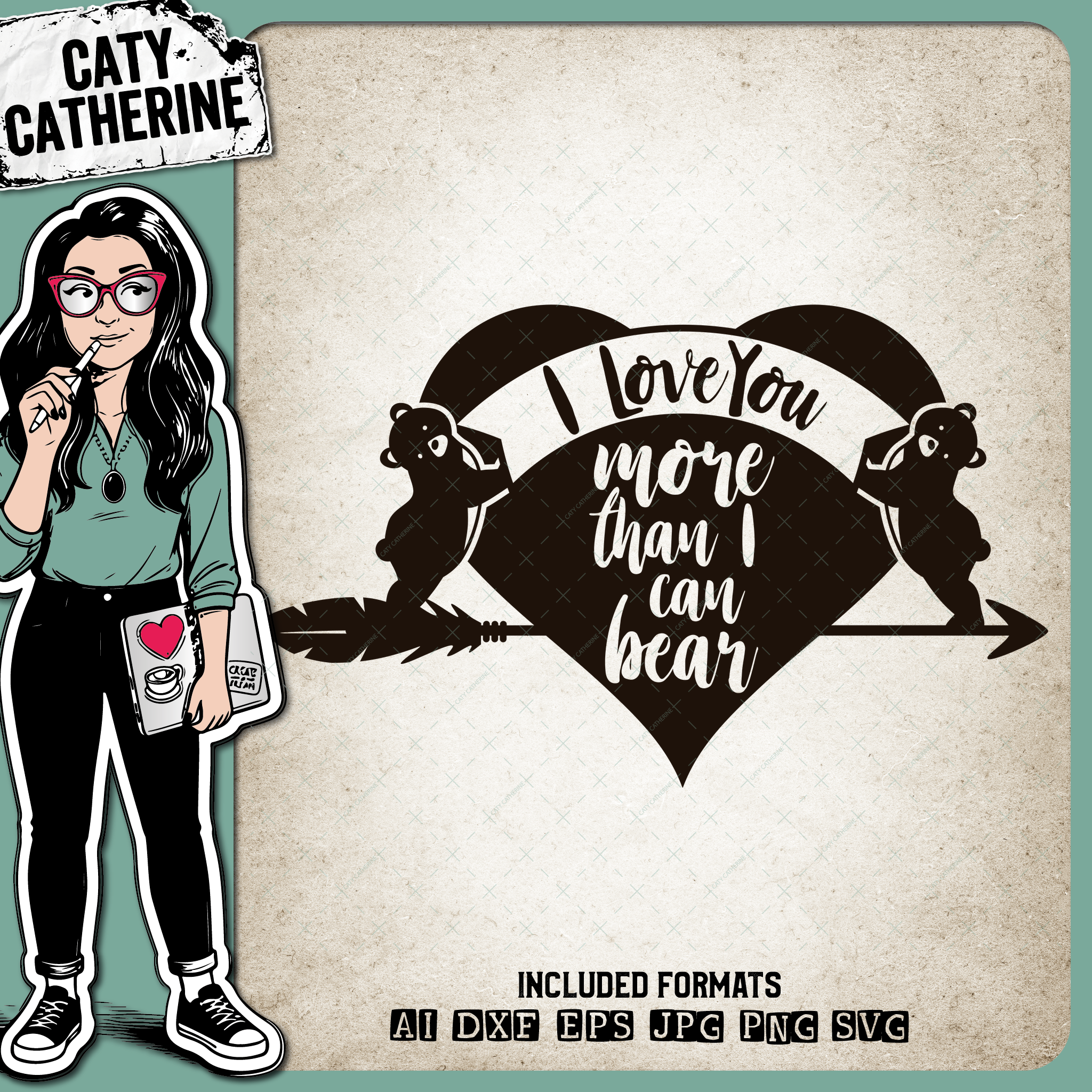 I Love You More Than I Can Bear – Quotes & Sayings SVG Design by Caty Catherine