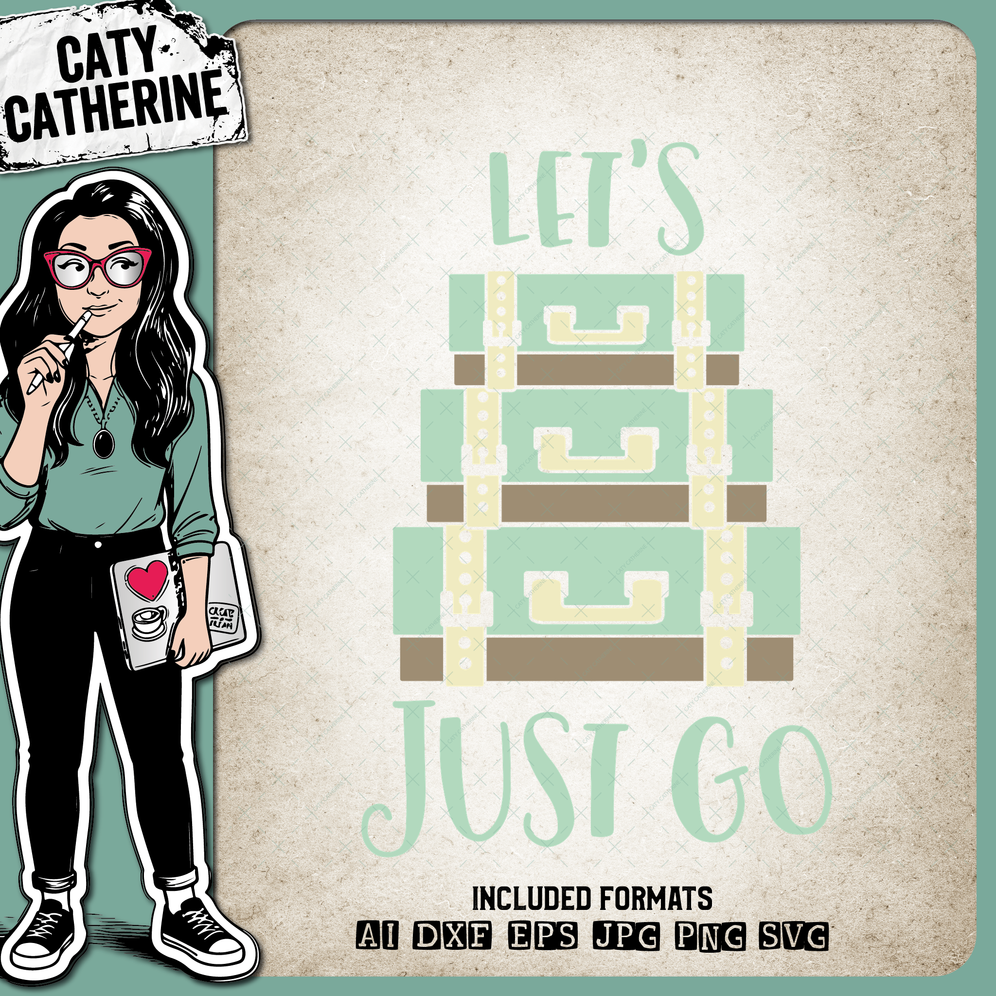 Let's Just Go Suitcases Travel Adventure – Quotes & Sayings SVG Design by Caty Catherine