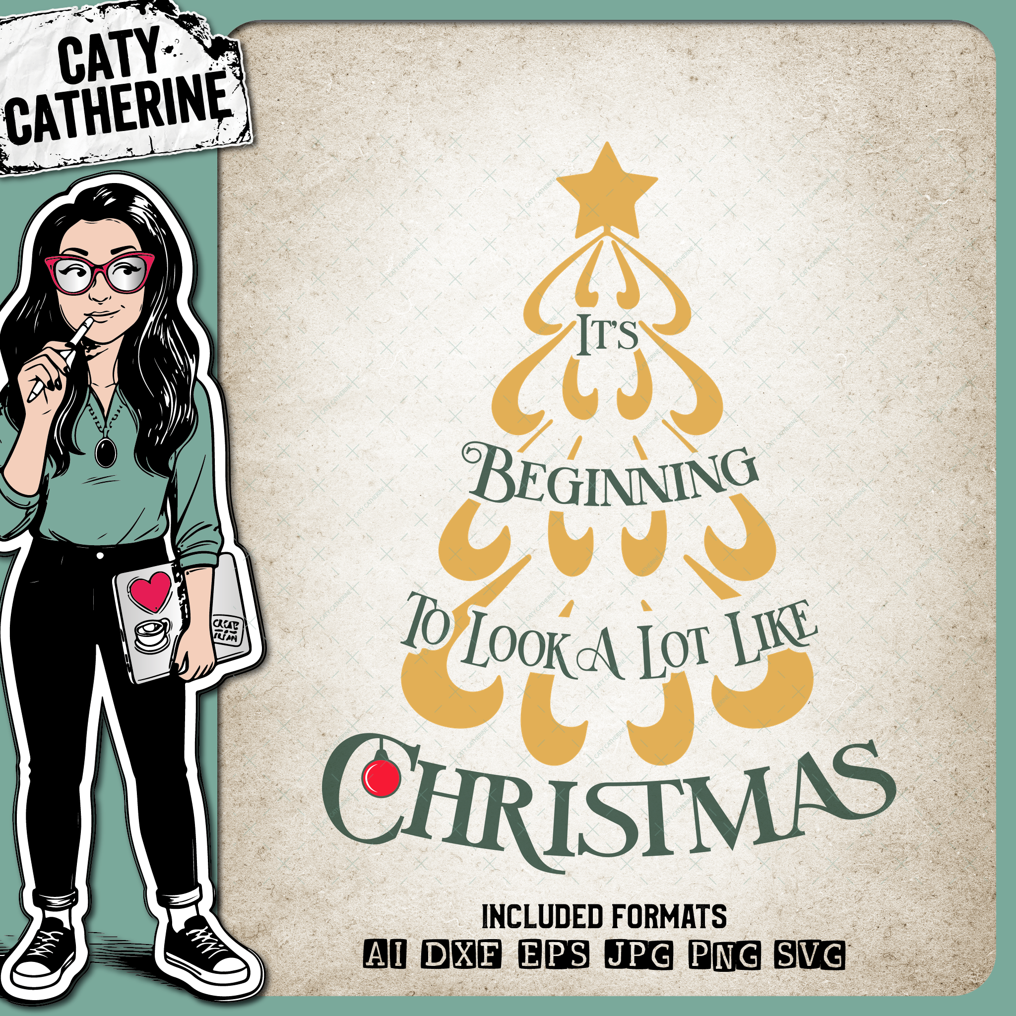 It's Beginning To Look A Lot Like Christmas – SVG Design by Caty Catherine