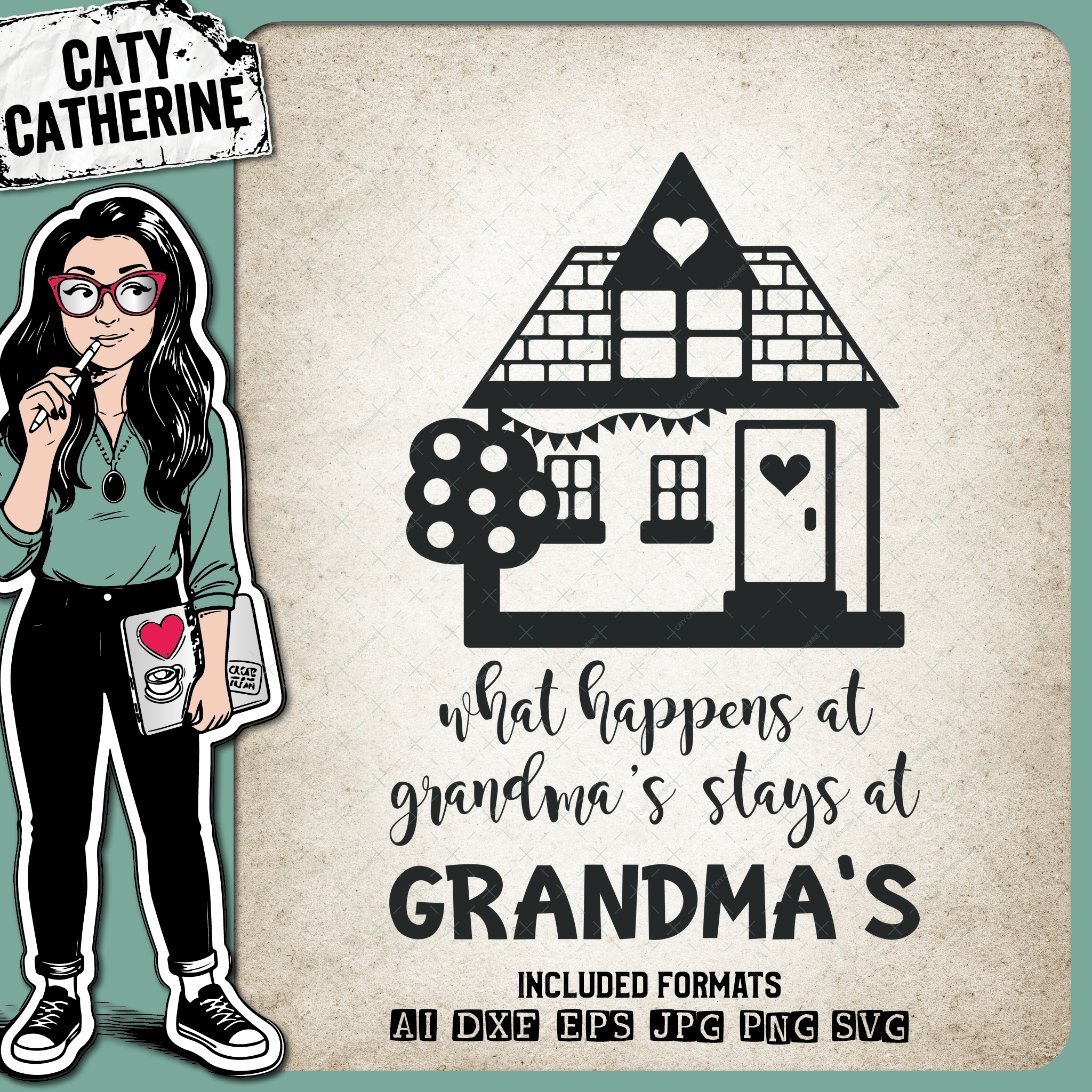 What Happens At Grandma's Stays At Grandma's – Home Decor SVG Design by Caty Catherine