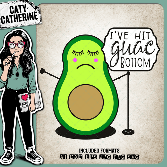 I've Hit Guac Bottom Avocado Guacamole Rock Bottom – Food & Drink SVG Design by Caty Catherine