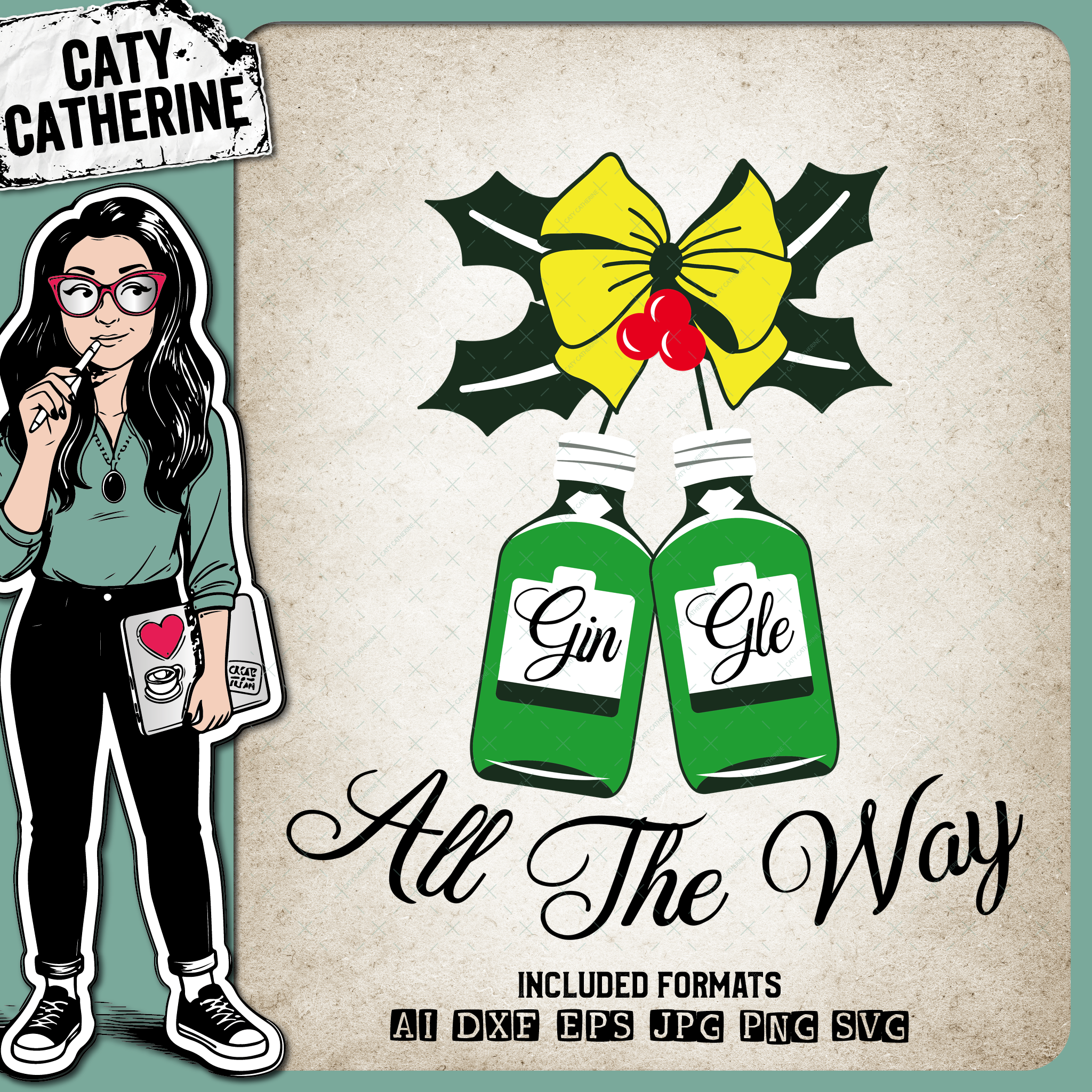 Gin-Gle All The Way Jingle Gin Bottle Holly Christmas – Food & Drink SVG Design by Caty Catherine