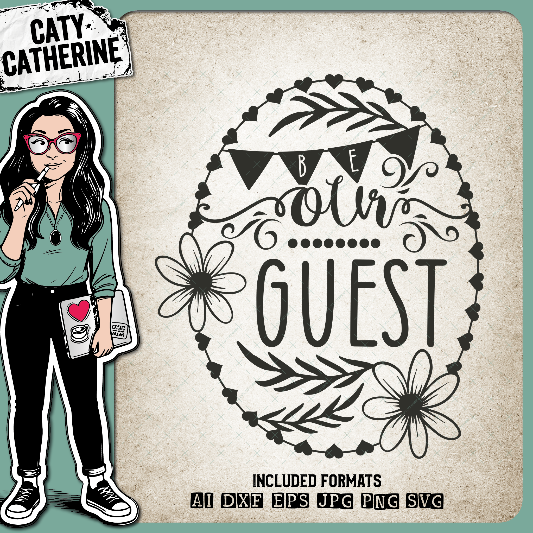 Be Our Guest Home Wooden Sign – Home Decor SVG Design by Caty Catherine