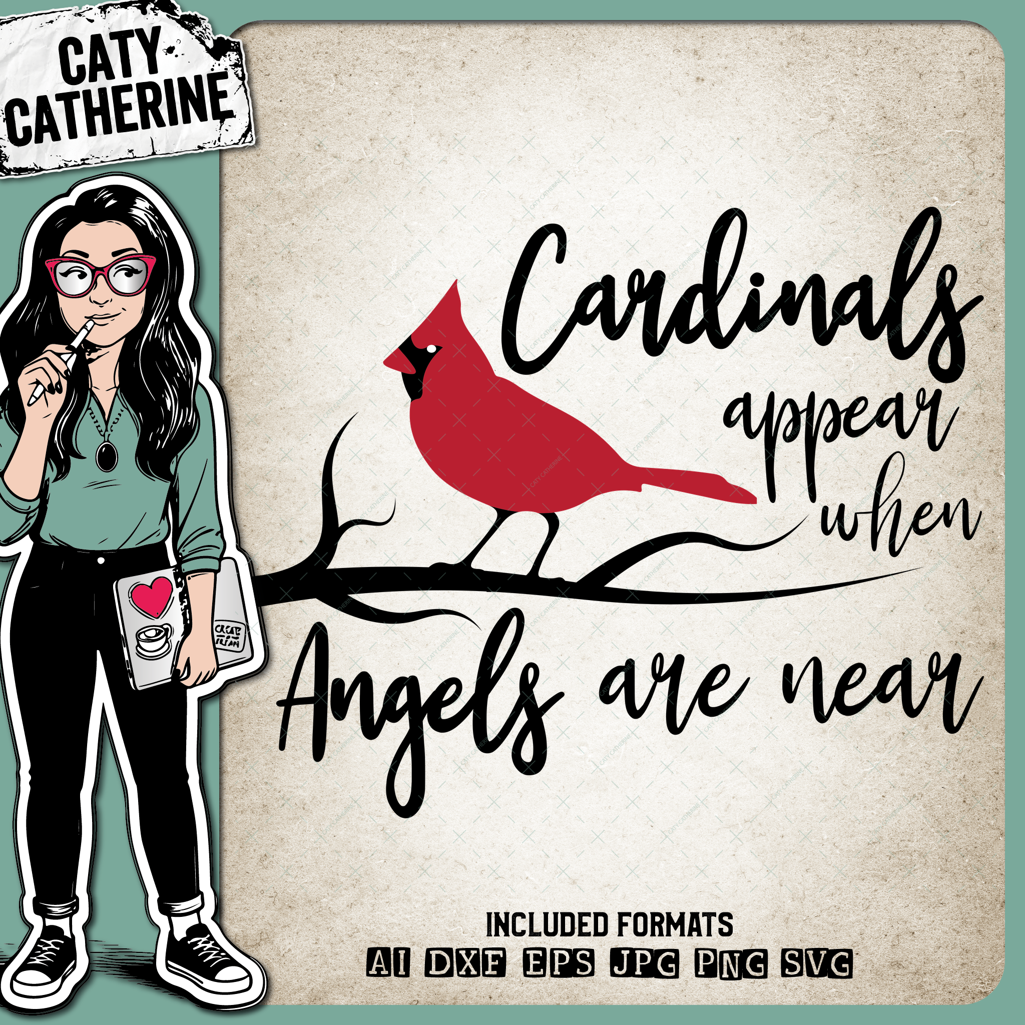 Cardinals Appear When Angels Are Near Remembrance In Memory – SVG Design by Caty Catherine
