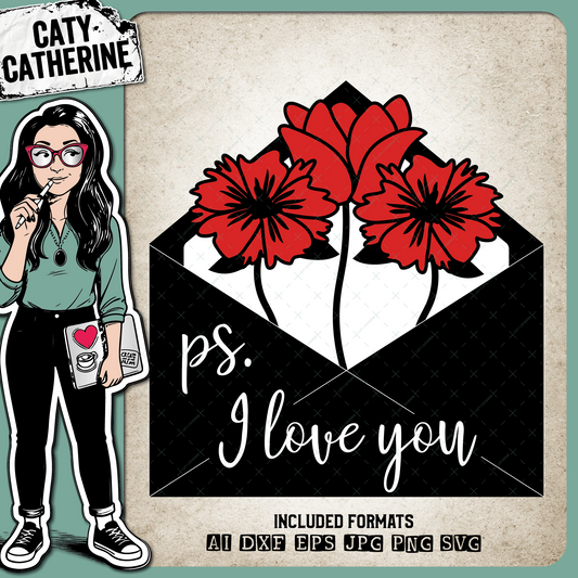 Ps. I Love You Envelope with Flowers – Quotes & Sayings SVG Design by Caty Catherine