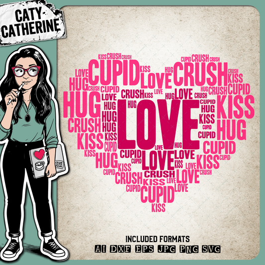 Love Heart Word Collage Hug Kiss Cupid Crush – SVG Design by Caty Catherine