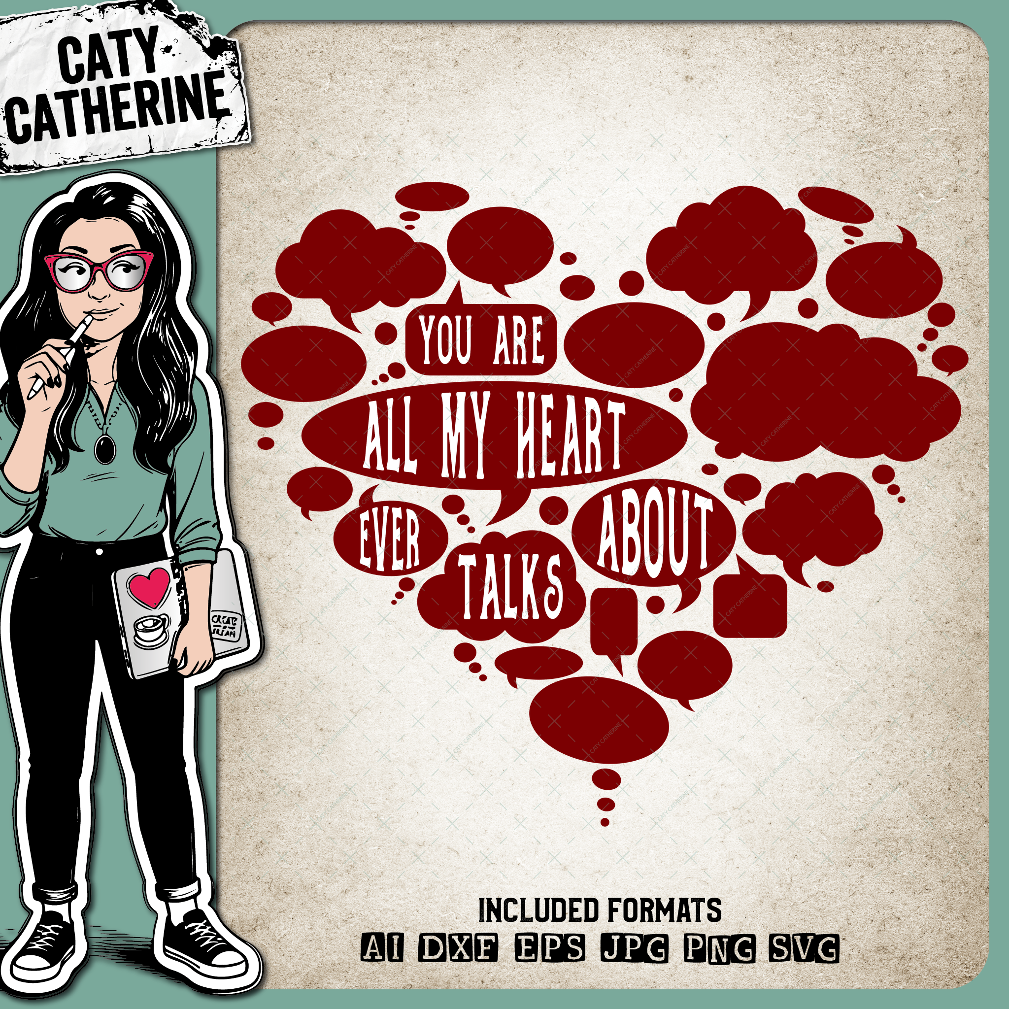 You Are All My Heart Ever Talks About – Quotes & Sayings SVG Design by Caty Catherine