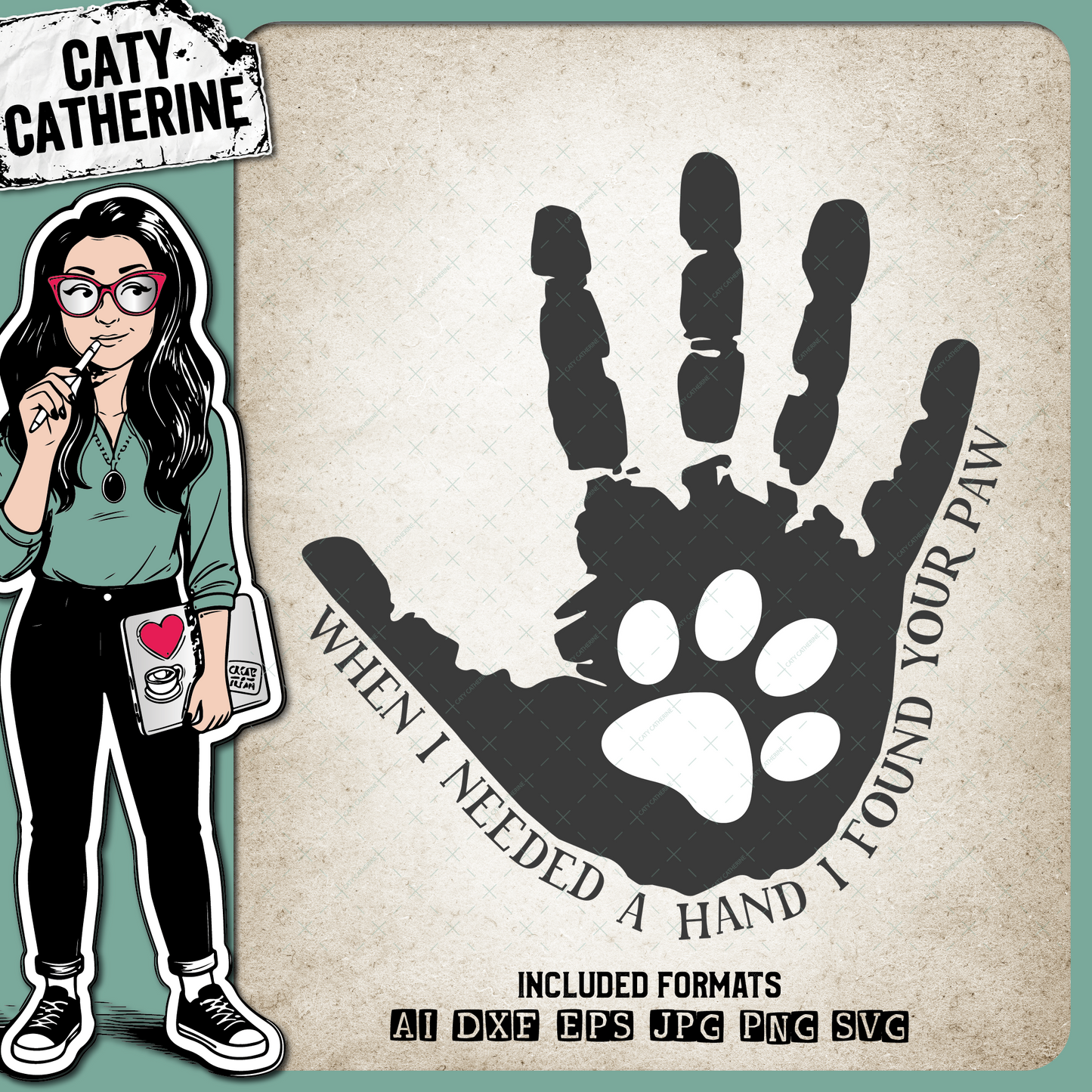When I Needed A Hand I Found Your Paw – Pets & Animals SVG Design by Caty Catherine