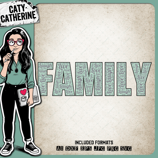 Family Live Laugh Love Word Collage – SVG Design by Caty Catherine