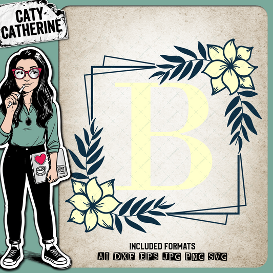 Letter B Floral Monogram Frame – Monograms SVG Design by Caty Catherine