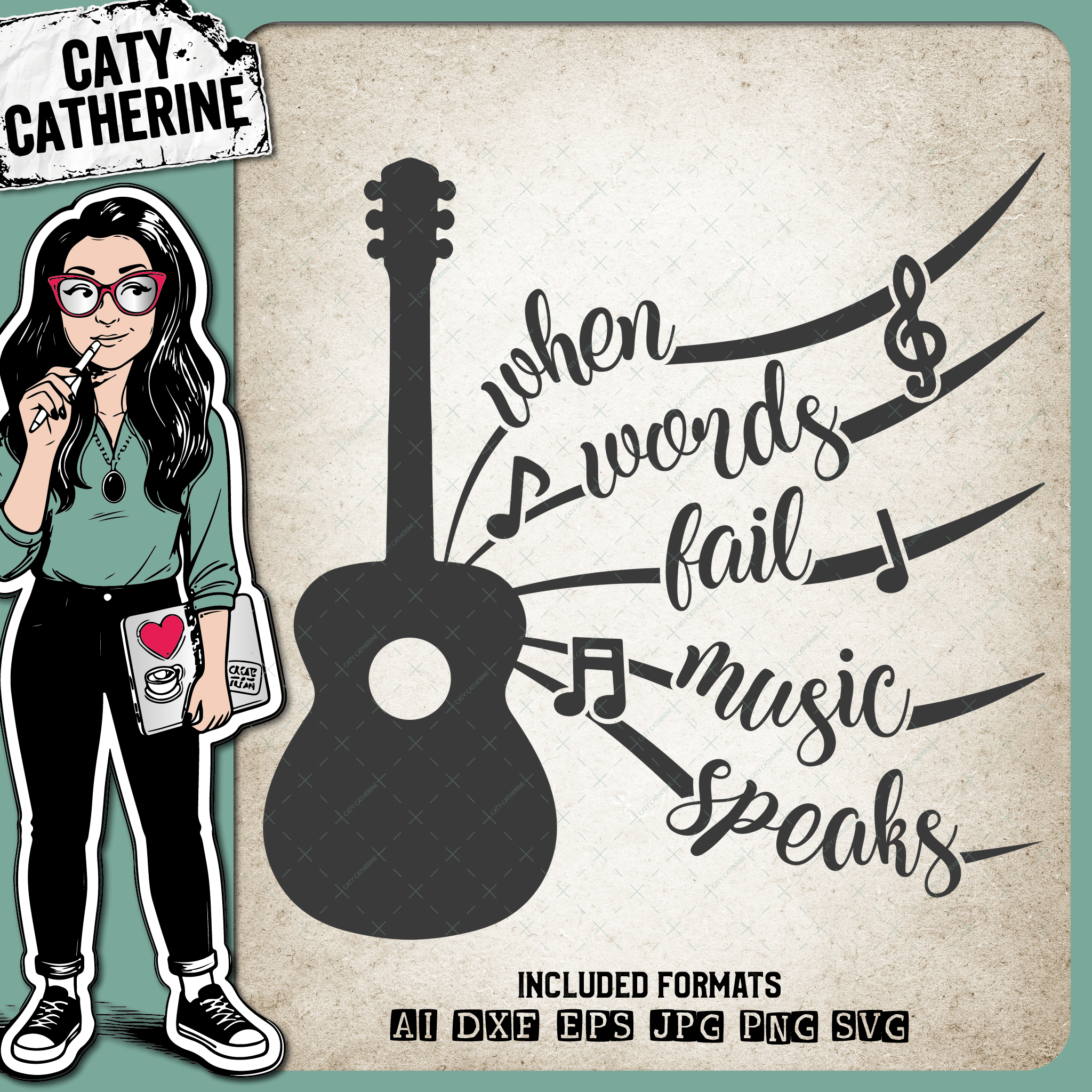 When Words Fail Music Speaks Guitar Musical Notes Music Quote – SVG Design by Caty Catherine