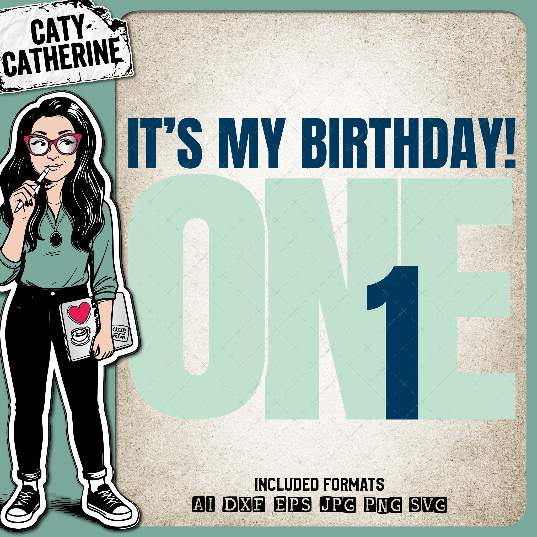It's My Age 1 One – Birthday SVG Design by Caty Catherine