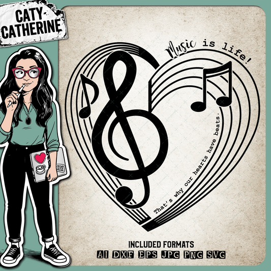 Music Is Life! That's Why Our Hearts Have Beats Musical Notation Love Heart – SVG Design by Caty Catherine
