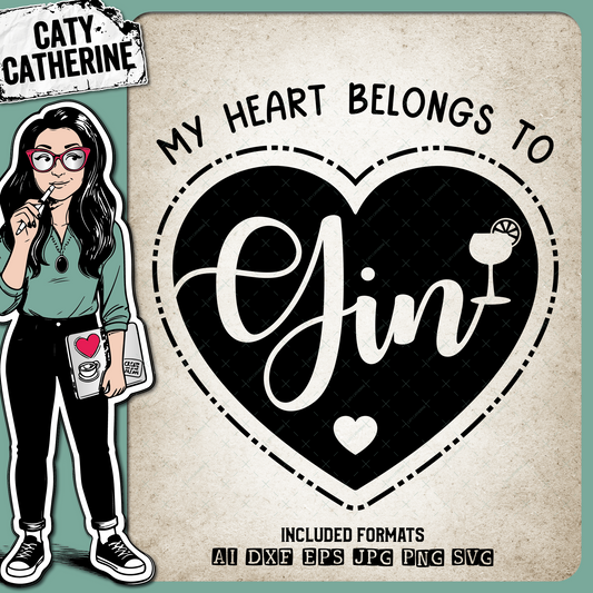 My Heart Belongs To Gin Love Heart – Food & Drink SVG Design by Caty Catherine
