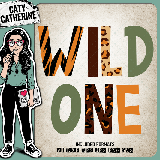 Wild One Animal Print Safari Word Art – Quotes & Sayings SVG Design by Caty Catherine