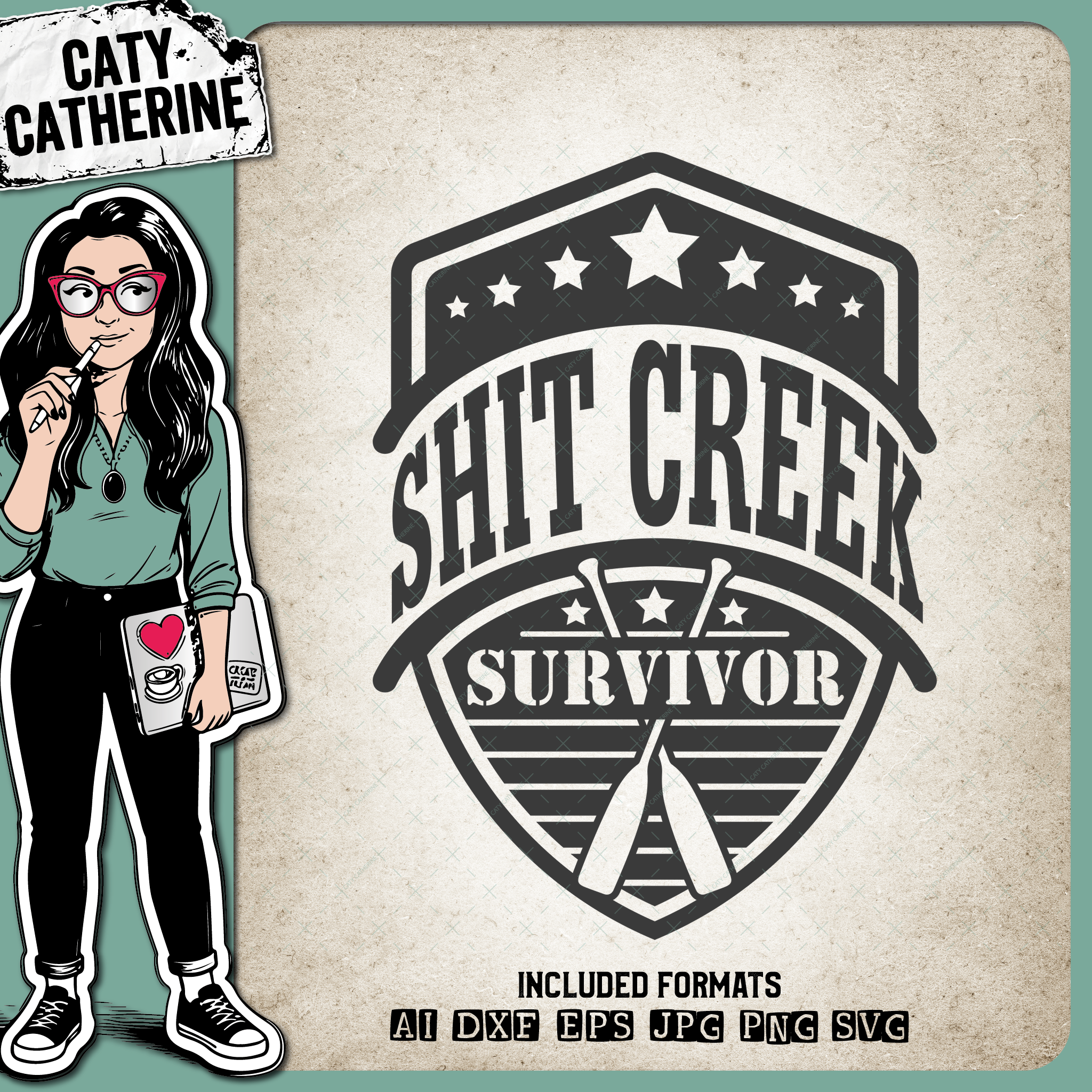 Shit Creek Survivor Badge Paddle Funny – Quotes & Sayings SVG Design by Caty Catherine