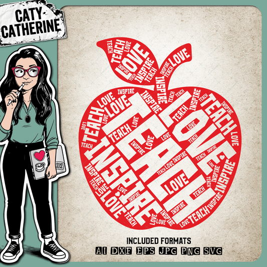 Teach Love Inspire Apple Word Art Teacher Appreciation Gift – Education SVG Design by Caty Catherine