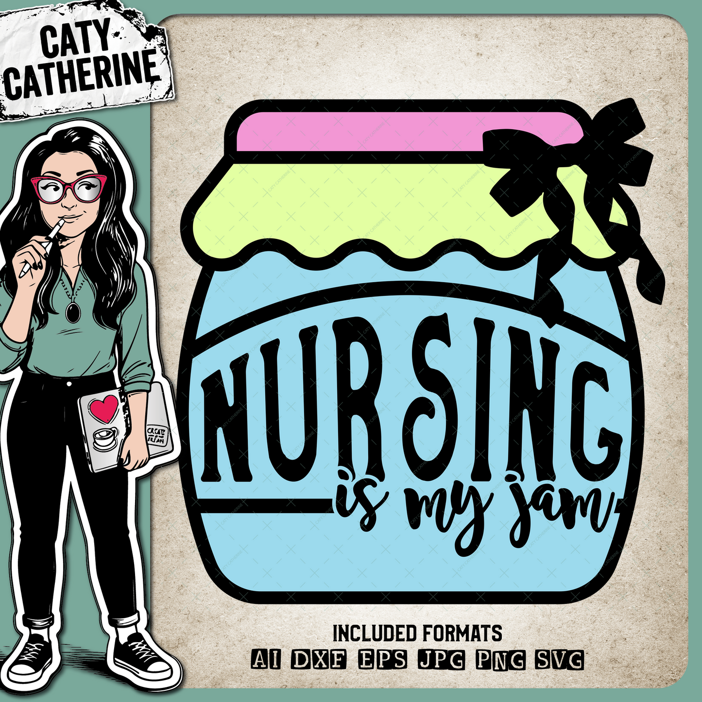 Nursing Is My Jam – Occupations SVG Design by Caty Catherine
