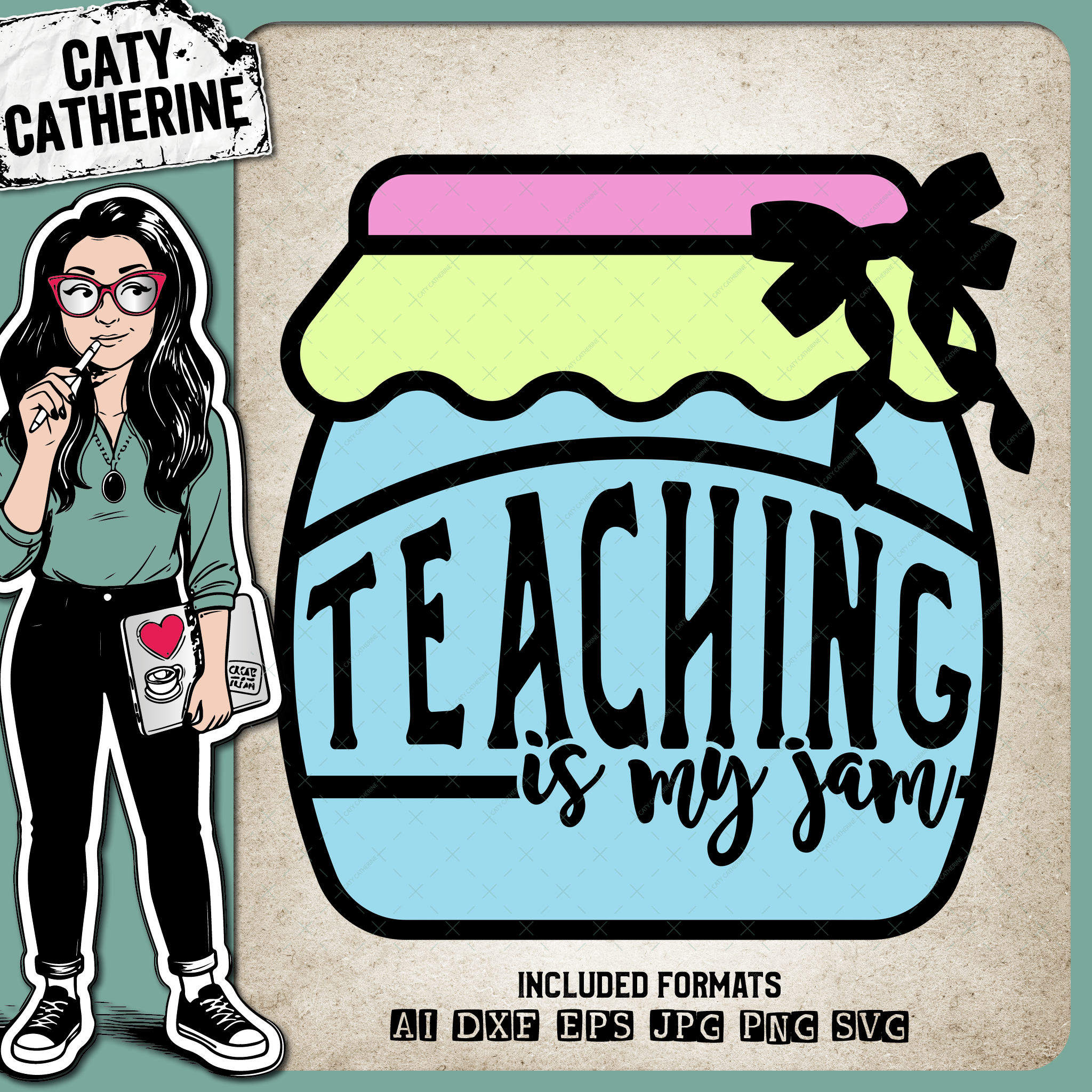 Teaching Is My Jam – Quotes & Sayings SVG Design by Caty Catherine