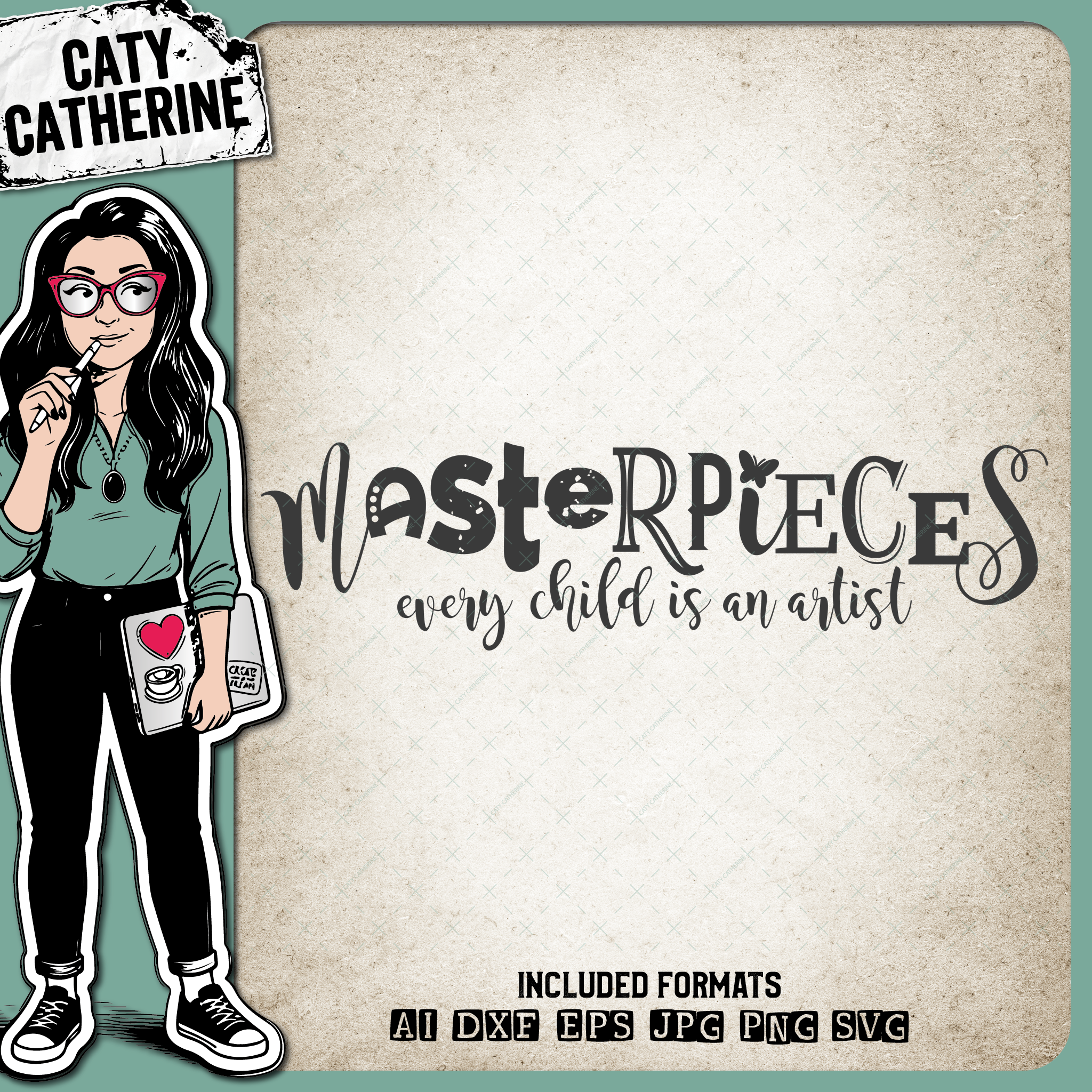 Masterpieces Every Child Is An Artist Make Your Own Artist Appreciation Station – Education SVG Design by Caty Catherine