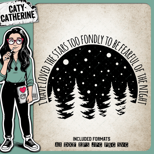 I Have Loved The Stars Too Fondly To Be Fearful Of The Night Tree Landscape – Quotes & Sayings SVG Design by Caty Catherine