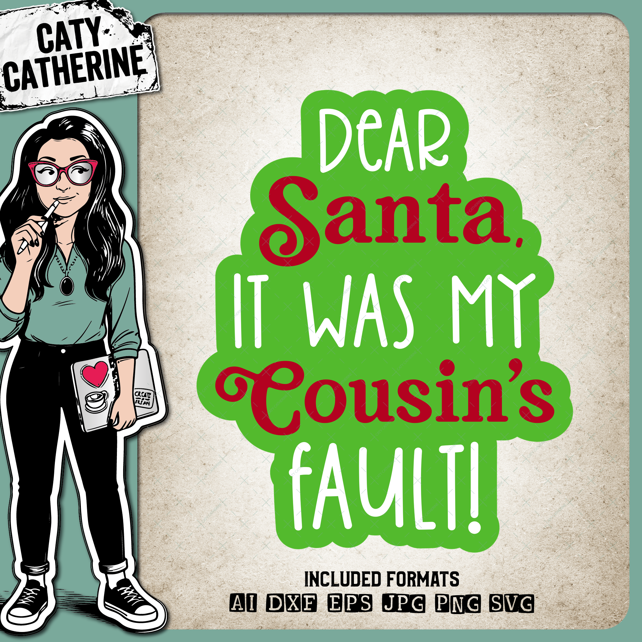 Dear Santa It Was My Cousin's Fault Funny DIY Christmas Jumper Design – SVG Design by Caty Catherine