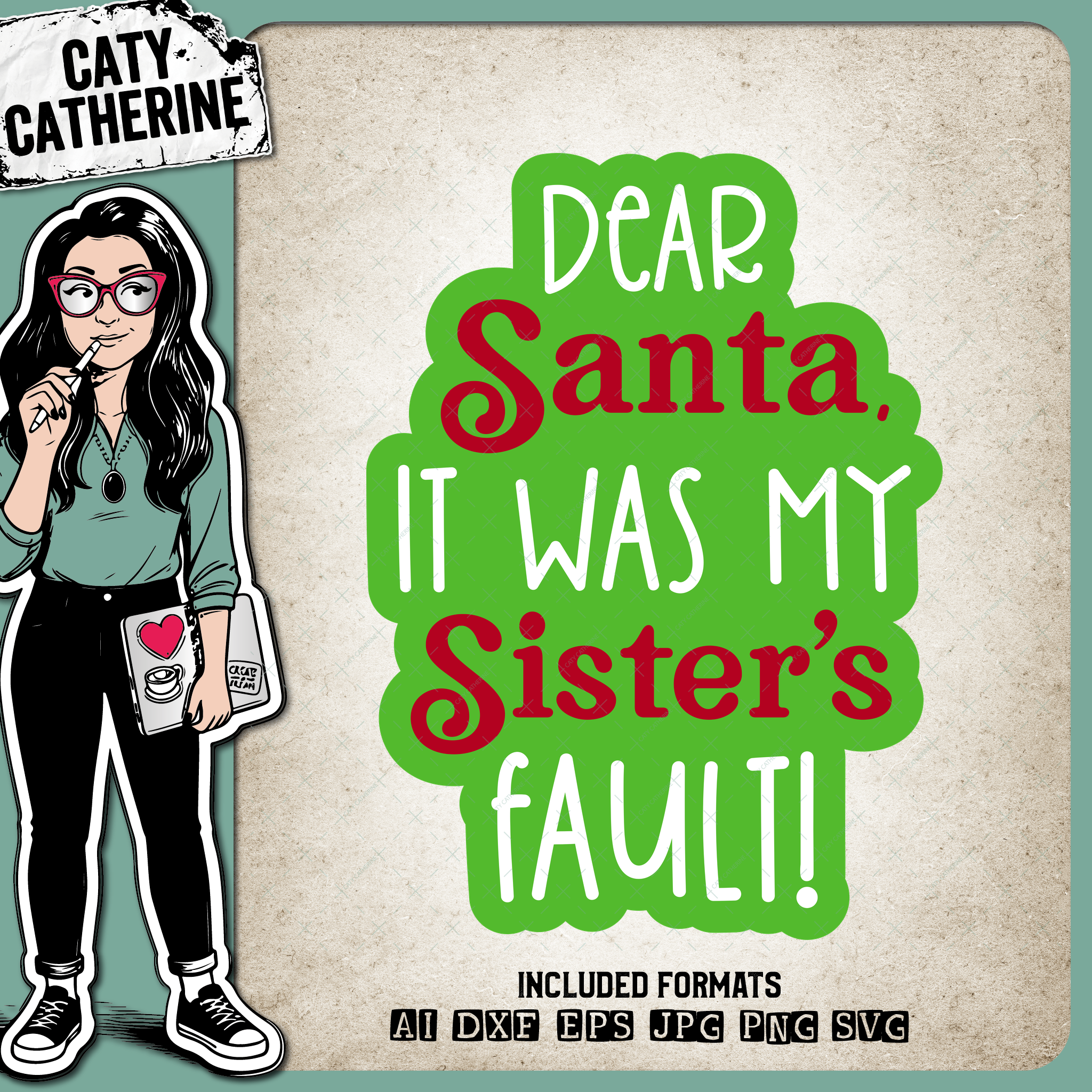 Dear Santa It Was My Sister's Fault Funny DIY Christmas Jumper Design – SVG Design by Caty Catherine