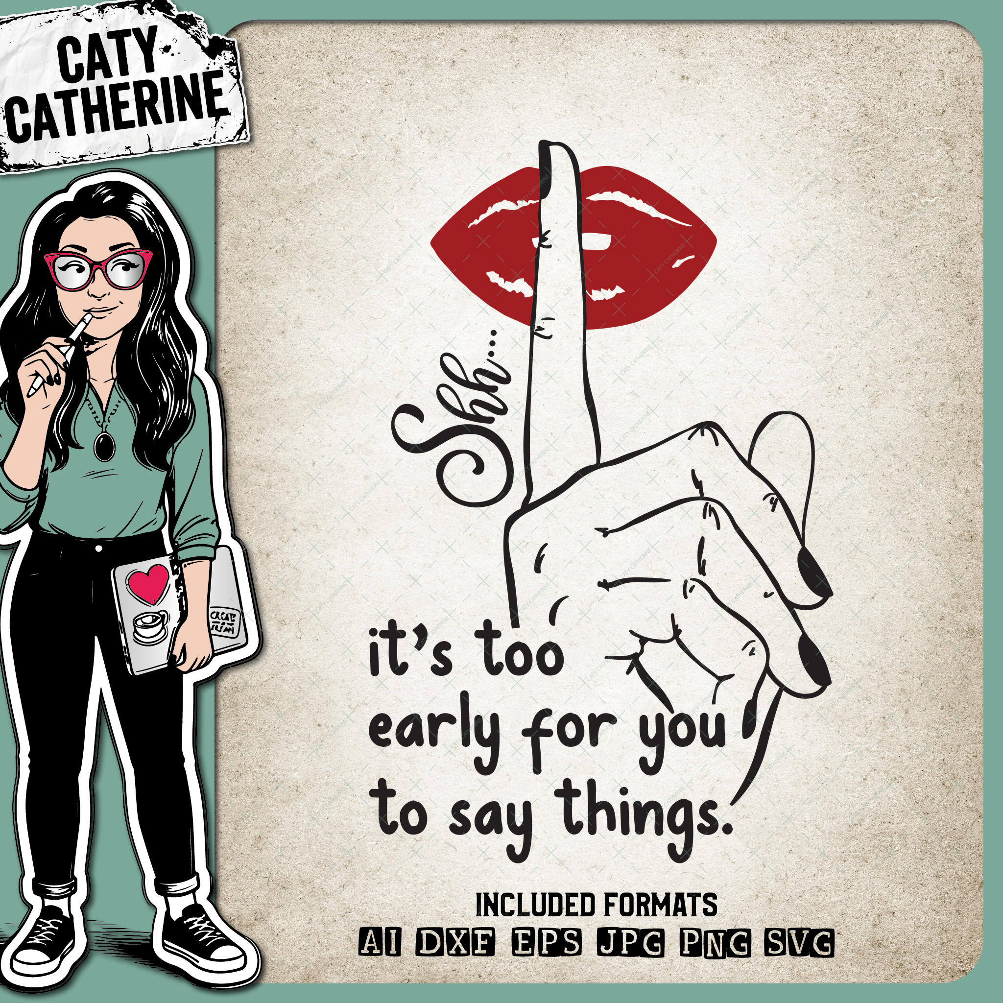 Shh It's Too Early For You To Say Things Funny Coffee Quote – Food & Drink SVG Design by Caty Catherine