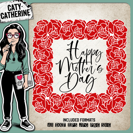 Happy Mother's Day Square Rose Frame – Mother’s Day SVG Design by Caty Catherine