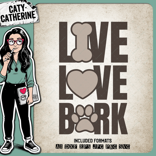 Live Love Bark Bone Heart Paw Pet Dog – Pets & Animals SVG Design by Caty Catherine