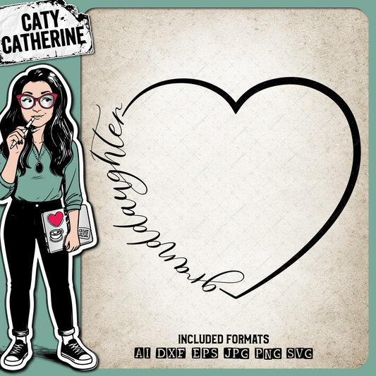 GrandDaughter Love Heart – Family SVG Design by Caty Catherine