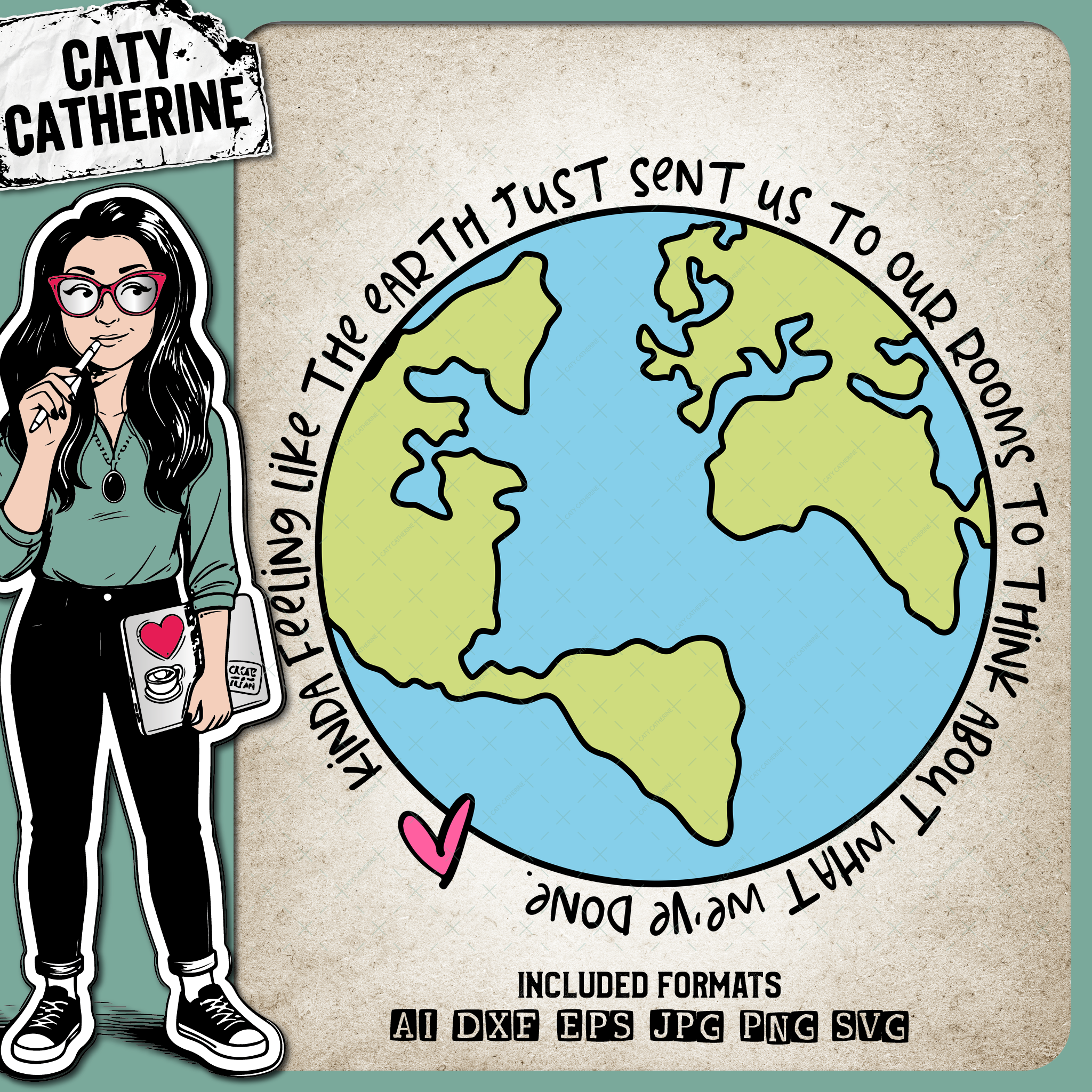 Kinda Feeling Like The Earth Just Sent Us To Our Rooms To Think About What We've Done Lockdown Quote – Quotes & Sayings SVG Design by Caty Catherine