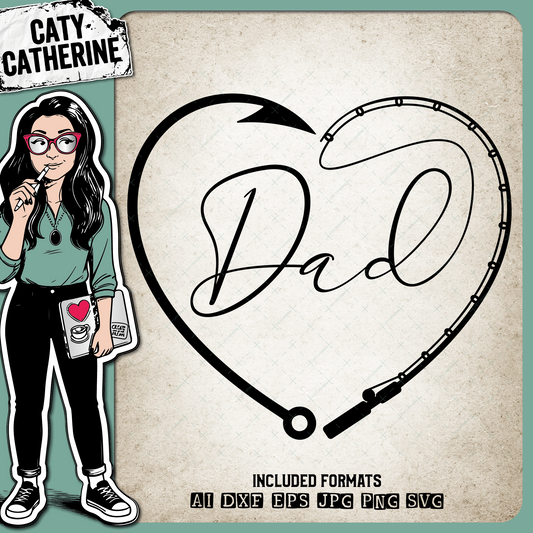 Dad Father's Day Fishing Line with Pole & Hook Love Heart – Father’s Day SVG Design by Caty Catherine