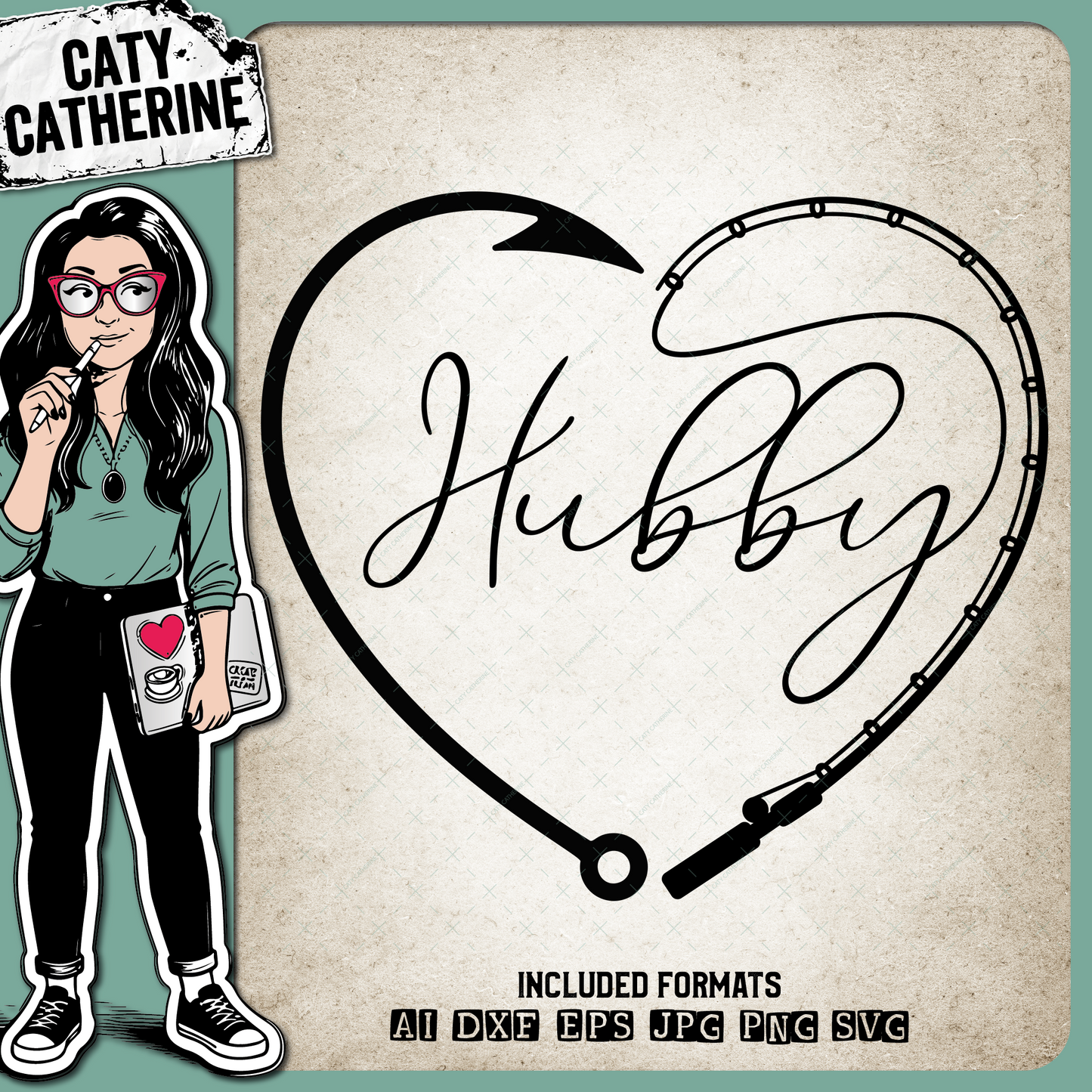 Hubby Father's Day / Wedding Fishing Line with Pole & Hook Love Heart – Father’s Day SVG Design by Caty Catherine