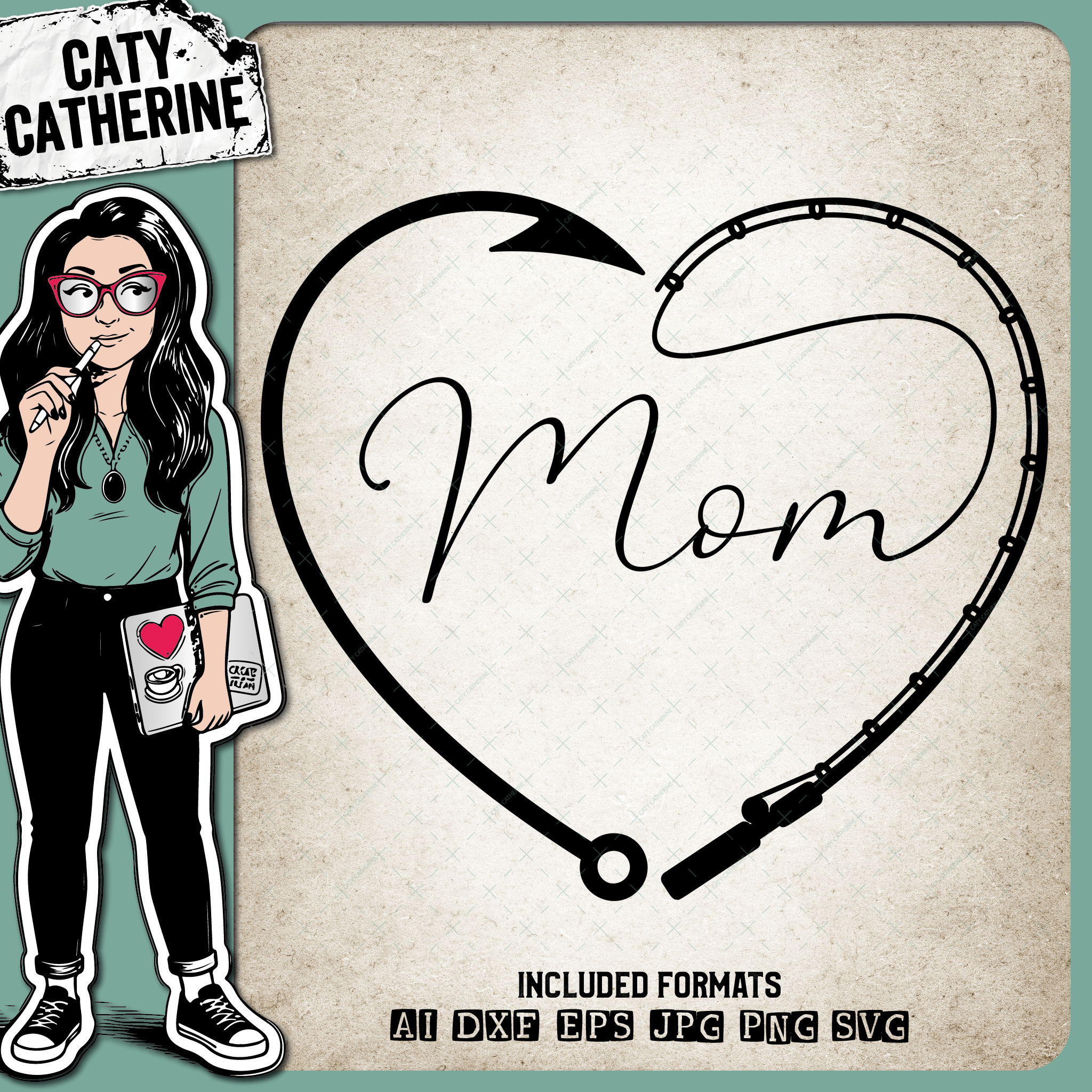 Mom Mother's Day Fishing Line with Pole & Hook Love Heart – Mother’s Day SVG Design by Caty Catherine